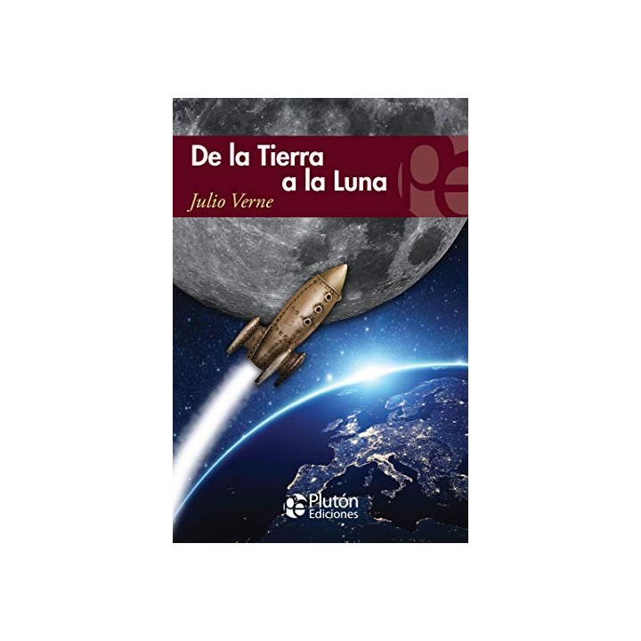 De la Tierra a la Luna - Julio Verne